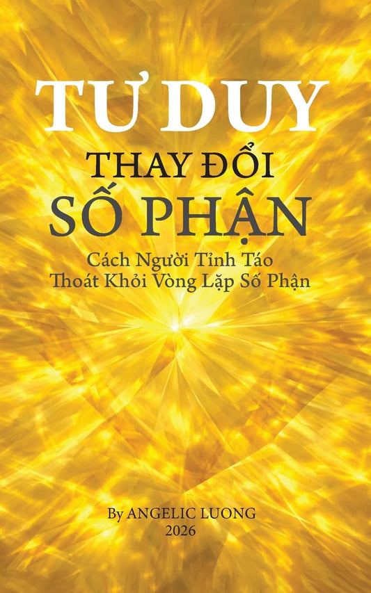 Tu Duy Thay Doi So Phan: Cach Nguoi Tinh Tao Thoat Khoi Vong Lap So Phan